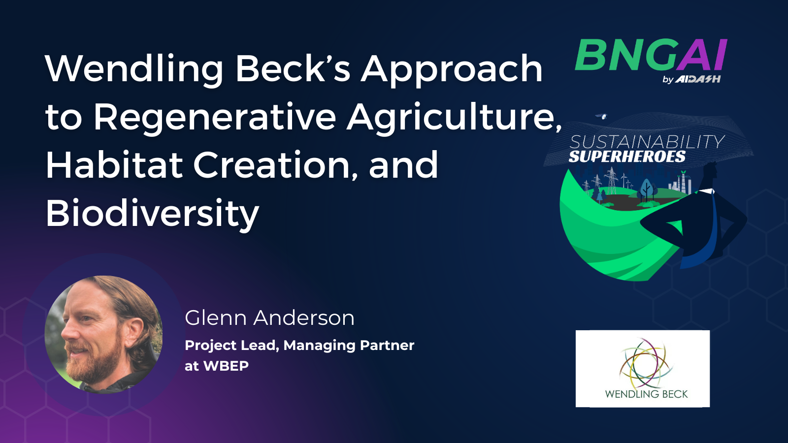 sustainablity superheroes episode 7 wendling beck